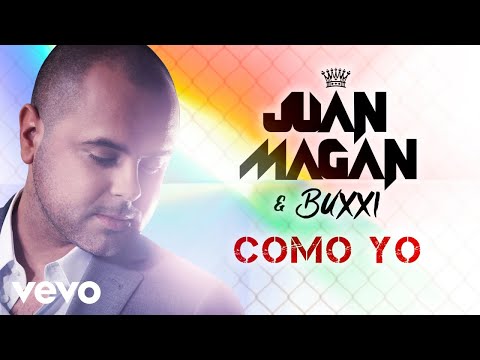 Juan Magán Buxxi Como Yo