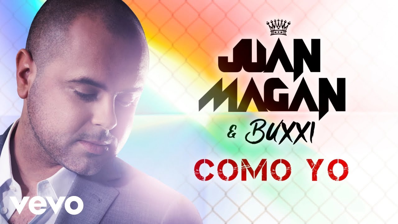 Juan Magán, Buxxi - Como Yo
