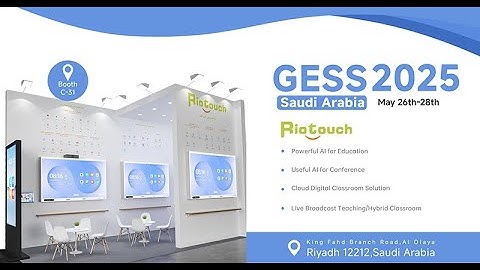 Riotouch at GESS Saudi 2025 | Smart Panels, AI Teaching & EdTech Solutions | Riotouch RK3588