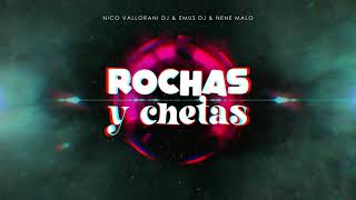 Rochas y Chetas 2021 | Nene Malo RMX ❌ Nico Vallorani ❌Emus Dj