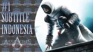 Assassin's Creed Subtitle Indonesia #1