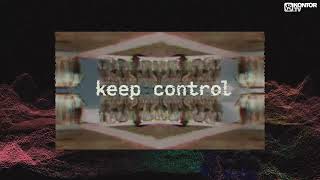 Sono - Keep Control (ARTBAT Remix) (Official Video)