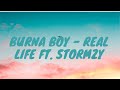 Burna Boy - Real Life feat. Stormzy (Lyric Video)