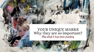 Creating YOUR UNIQUE marks will Level Up Your Abstracts. How I create Mine!!!  plus my current work.