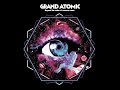 Grand Atomic - Beyond The Realm Of Common Sense (Full Album 2023)