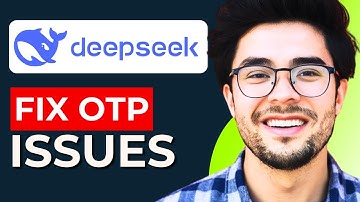 HOW TO CREATE DEEPSEEK ACCOUNT AND FIX OTP/SIGNUP ISSUE (2025)