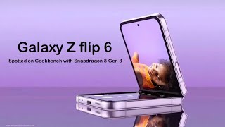 Samsung Galaxy Z Flip 6 plans to launch new phone with Snapdragon 8 gen 3 chip #zflip6