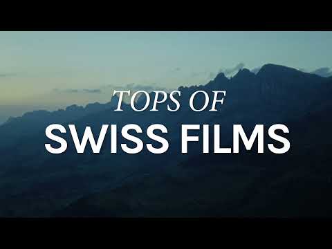 filmo - l'ivresse des sommets : tops of swiss films - 30'