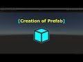 Prefab Creation in Unity Game Engine