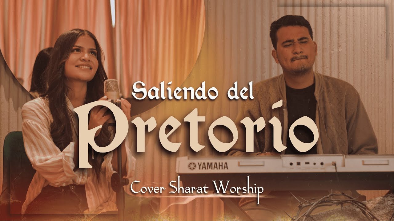 Saliendo del Pretorio - Sharat Worship | (Cover Marcela De La Garza)