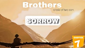 Brothers a tale of two son android 11 gameplay walkthrough chapter 7  #brothersataleoftwosons