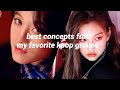 the best concepts from kpop groups