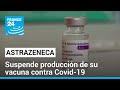 AstraZeneca retira su vacuna contra el Covid-19 del mercado europeo