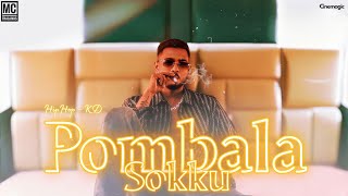 Pombala Sokku Hiphop Kd Mc Thalaivas X Cinemagic Captures Tamil Rap Music Video 2025