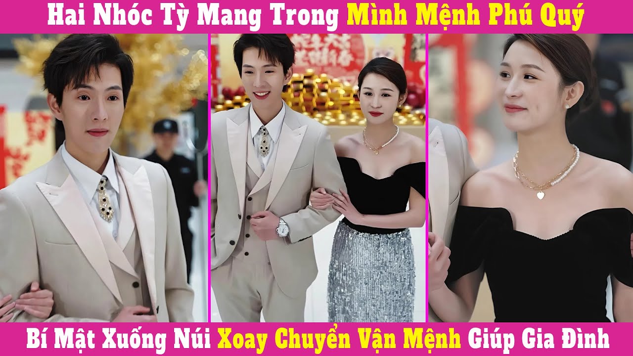 Hai Nhóc Tỳ Mang Trong Mình Mệnh Phú Quý, Bí Mật Xuống Núi Xoay Chuyển Vận Mệnh Giúp Gia Đình
