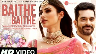 Baithe Baithe - Stebin Ben(Full Video) |Baithe Baithe Mouni Roy (Official Video) |Mouni Roy, Angad B