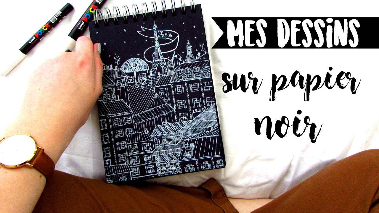 MES DESSINS SUR PAPIER NOIR YouTube