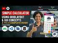 Simple Calculator using GridLayout & GUI Concepts | MSBTE