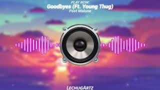 Goodbyes [Bass Boosted] - Post Malone Ft. Young Thug •New Layout•