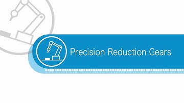 Nabtesco Corporation_Corporate Video_Precision Reduction Gears