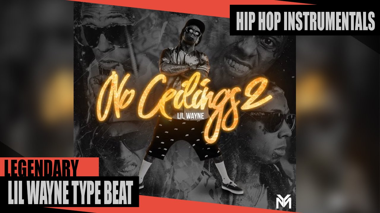 Instrumental Legendary No Ceilings 2 Lil Wayne X Future
