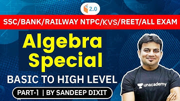 All Competitive Exams | Maths by Sandeep Dixit | Algebra (Part-1)