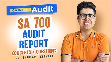 SA 700 Revision | CA Inter Audit Jan’26 | CA Shubham Keswani (AIR 8)