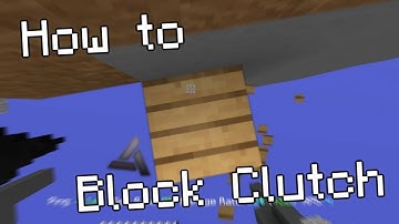 How To Block Clutch in Minecraft // Tips and Tricks (Normal and Extensions)