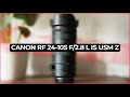 Canon rf 24105 f28 l is usm z  le luxe a se paye 