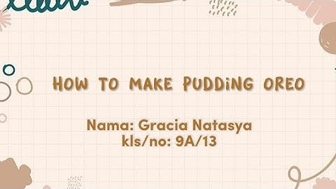 Procedure text: "How To Make Pudding Oreo"