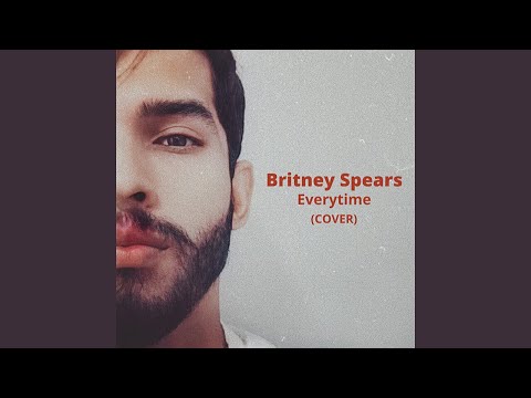 Britney Spears - Everytime