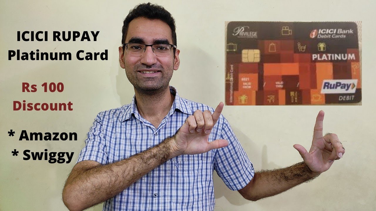 ICICI Bank Rupay Platinum Debit Card Free Rs100 Discount Amazon Swiggy icici-bank-rupay-platinum-debit-card-free-rs100-discount-amazon-swiggy