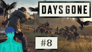 We need to take out all the Freakers we can, Days Gone #08