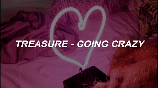 TREASURE - '미쳐가네(Going Crazy)' Easy Lyrics