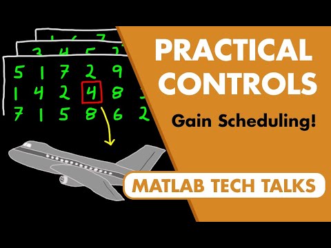 What Is Gain Scheduling? | Control Systems in Practice, Part 2