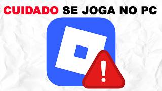 CUIDADO SEU PC AGORA PODE SER BANIDO DO ROBLOX