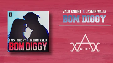 Zack Knight x Jasmin Walia - Bom Diggy (AVIREXX REMIX)