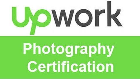Upwork Photography Certification Test Answers -TOP 10% 20%