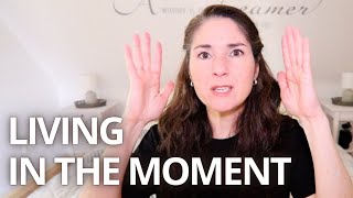 HOW TO LIVE IN THE MOMENT by Healthy Minimalist Mom 149 views 2 years ago 11 minutes, 13 seconds