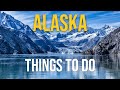 Top 10 Best Things to Do in Alaska