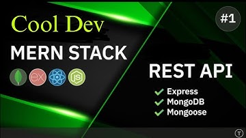 MERN Stack REST API Tutorial: Best Practices and Advanced Techniques