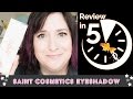 Saint Cosmetics Dusk Til Dawn Eyeshadow Palette | REVIEW IN 5