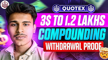 QUOTEX 3$ TO 1.2 LAKH LIVE COMPOUNDING 🎯| QUOTEX COMPOUNDING STRATEGY | QUOTEX TRADING STRATEGY
