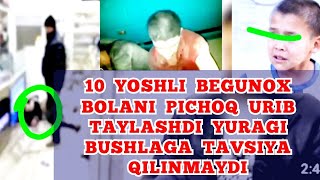 YOSH BOLANI VAXSHIYLARCHA PICHOQ URIB TASHLADI ЁШ БОЛАНИ ПИЧОК УРДИ Abdulaziz videosimas