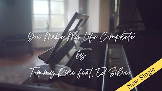 Video thumbnail of "You Make My Life Complete"