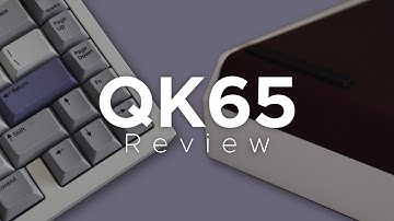 QK65 | A Gateway to the Custom Keyboard World
