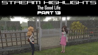 Stream Highlights: The Good Life (PC): Part 13