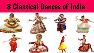 8 Classical Dances of India I Types of Indian Classical Dances I India Dance