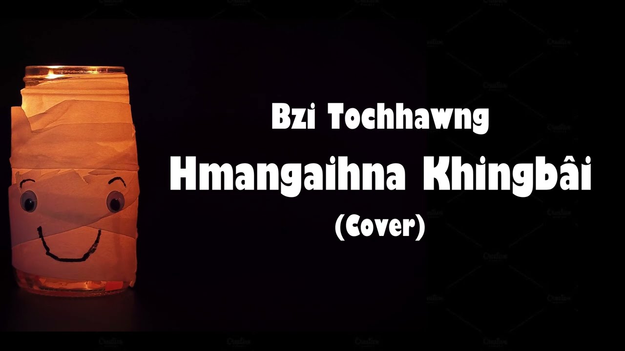 Bzi Tochhawng   Hmangaihna Khingbi cover