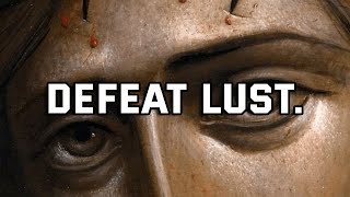 Struggling With Lust? Watch This.